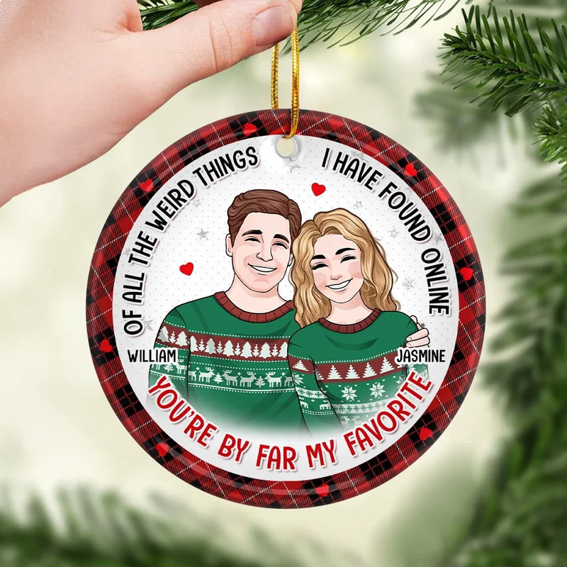 You Are My Perfect Gift - Couple Personalized Custom Ornament - Ceramic Round Shaped - Christmas Gift For Husband Wife, Anniversary