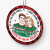 You Are My Perfect Gift - Couple Personalized Custom Ornament - Ceramic Round Shaped - Christmas Gift For Husband Wife, Anniversary