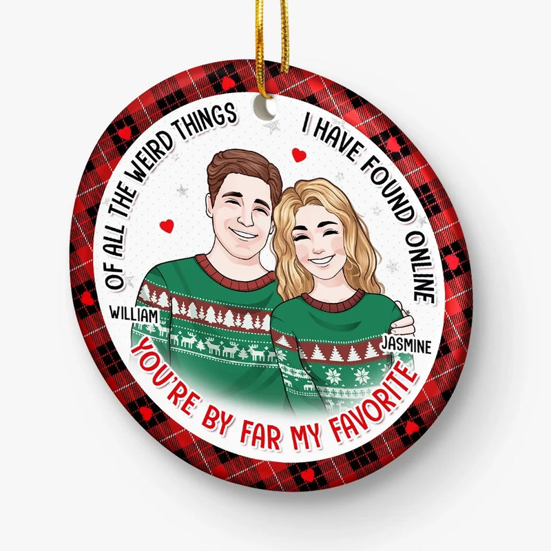 You Are My Perfect Gift - Couple Personalized Custom Ornament - Ceramic Round Shaped - Christmas Gift For Husband Wife, Anniversary