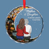 The Love Between A Mother And Daughter Is Forever - Family Personalized Custom Circle Glass Ornament - Christmas Gift For Mom, Daughter