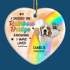 Custom Photo I Hope To Meet You Beyond The Rainbow - Memorial Personalized Custom Ornament - Ceramic Heart Shaped - Sympathy Gift, Christmas Gift For Pet Owners, Pet Lovers