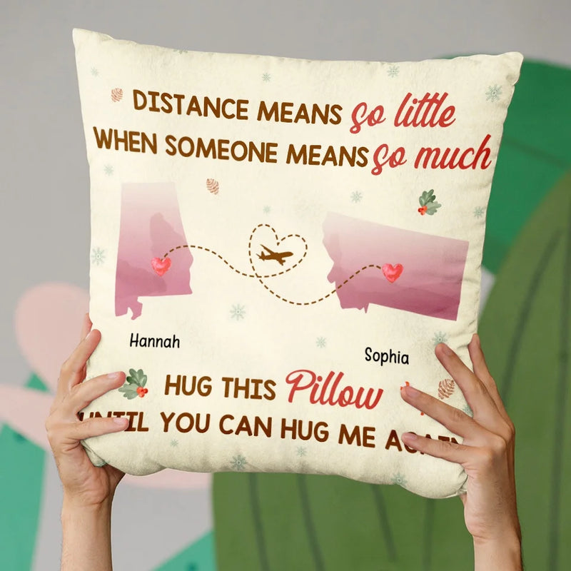 Miles Can’t Separate Two Hearts That Care - Bestie Personalized Custom Pillow - Gift For Best Friends, BFF, Sisters