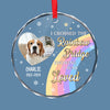 Custom Photo Our Time Together Was A Gift I Cherish - Memorial Personalized Custom Circle Glass Ornament - Sympathy Gift, Christmas Gift For Pet Owners, Pet Lovers