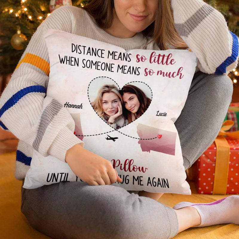 Custom Photo Long Distance Friendship Gifts - Personalized Pillow