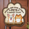 Please Keep Door Closed - Dog & Cat Personalized Custom Home Decor Wood Sign - House Warming Gift For Pet Owners, Pet Lovers