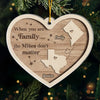 Distance Can’t Break The Bond We Share - Family Personalized Custom Ornament - Acrylic Custom Shaped - Christmas Gift For Family Members