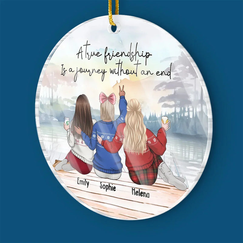 A True Friendship Is A Journey - Bestie Personalized Custom Ornament - Acrylic Custom Shaped - Christmas Gift For Best Friends, BFF, Sisters