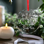 Custom Name Best-Tea Gifts for Best Friends - Personalized Glass Ornament