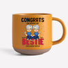 You Bring Out The Best In Me - Bestie Personalized Custom Printed Pottery Mug - Gift For Best Friends, BFF, Sisters
