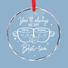 We Make The Perfect Blend, My Best-Tea - Bestie Personalized Custom Circle Glass Ornament - Christmas Gift For Best Friends, BFF, Sisters