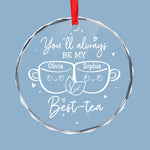 Custom Name Best-Tea Gifts for Best Friends - Personalized Glass Ornament