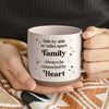 Family Is Forever In Our Hearts - Family Personalized Custom Printed Pottery Mug - Christmas Gift For Family Members