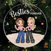Besties Forever - Bestie Personalized Custom Ornament - Acrylic Custom Shaped - Christmas Gift For Best Friends, BFF, Sisters