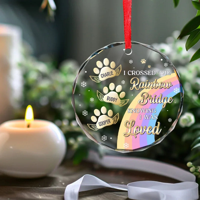 I Crossed The Rainbow Bridge Knowing I Was Loved - Memorial Personalized Custom Circle Glass Ornament - Sympathy Gift, Christmas Gift For Pet Owners, Pet Lovers