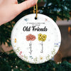 It's Takes A Long Time To Grow An Old Friend - Bestie Personalized Custom Ornament - Ceramic Round Shaped - Christmas Gift For Best Friends, BFF, Sisters