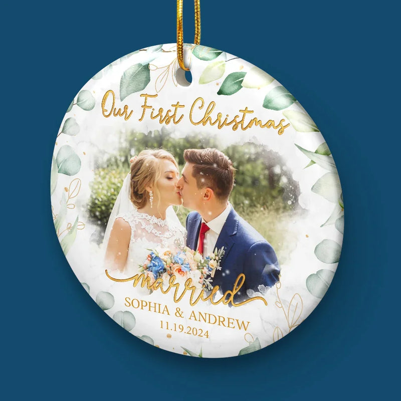 Custom Photo Our First Christmas Married - Couple Personalized Custom Ornament - Ceramic Round Shaped - Christmas Gift For Husband Wife, Anniversary, First Christmas