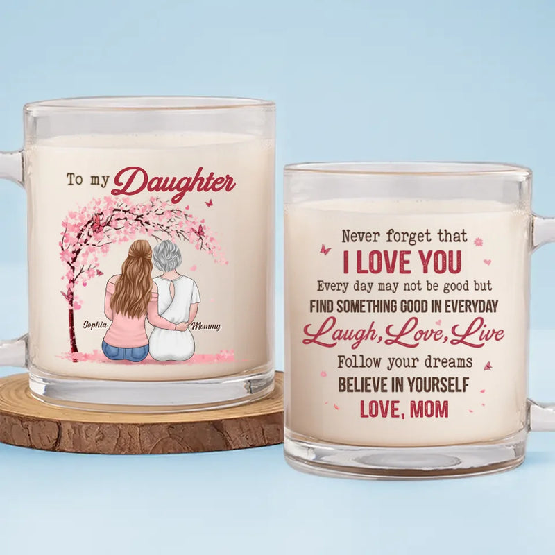 Follow Your Dreams, Believe In Yourself - Family Personalized Custom Glass Mug - Gift For Mom, Daughter