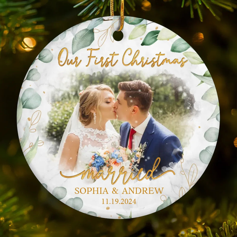 Custom Photo Our First Christmas Married - Couple Personalized Custom Ornament - Ceramic Round Shaped - Christmas Gift For Husband Wife, Anniversary, First Christmas
