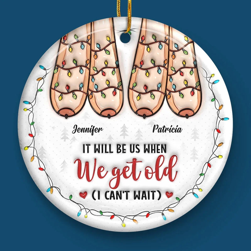 Friendship Is The Only Cement That Will Ever Hold The World Together - Bestie Personalized Custom 3D Inflated Effect Printed Ornament - Ceramic Round Shaped - Christmas Gift For Best Friends, BFF, Sisters