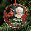 Custom Photo I'm Always With You - Memorial Personalized Custom Circle Glass Ornament - Sympathy Gift, Christmas Gift For Family Members
