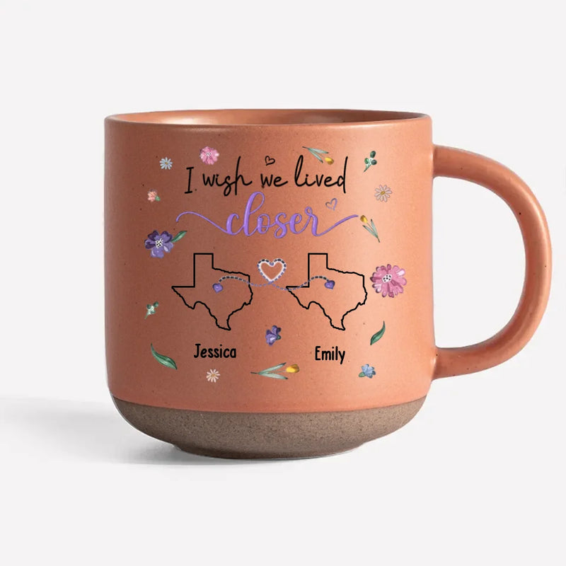 Custom Name Long Distance Gifts - Personalized Pottery Mug