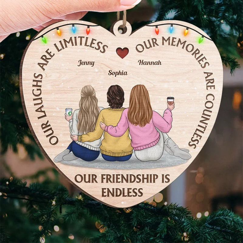 Our Laughs Are Limitless - Bestie Personalized Custom Ornament - Wood Custom Shaped - Christmas Gift For Best Friends, BFF, Sisters
