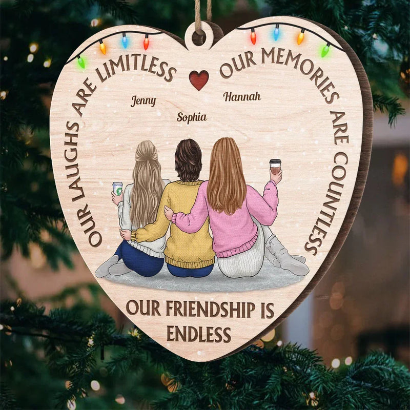 Our Laughs Are Limitless - Bestie Personalized Custom Ornament - Wood Custom Shaped - Christmas Gift For Best Friends, BFF, Sisters