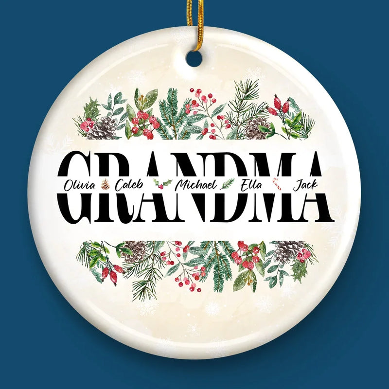 The Warmth Of Grandma's Love Makes Christmas Truly Special - Family Personalized Custom Ornament - Ceramic Round Shaped - Christmas Gift For Mom, Grandma