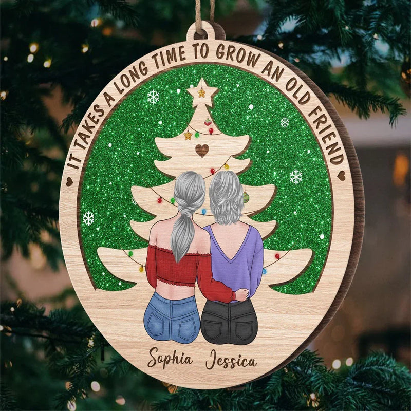 Friendship Is A Bond That Grows Stronger Over Time - Bestie Personalized Custom Ornament - Wood Custom Shaped - Christmas Gift For Best Friends, BFF, Sisters