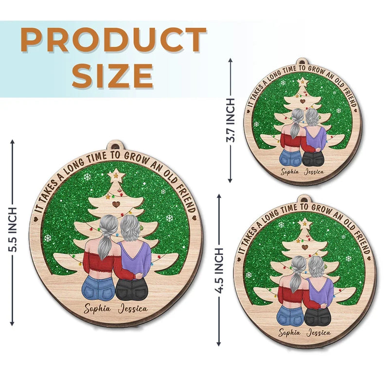 Friendship Is A Bond That Grows Stronger Over Time - Bestie Personalized Custom Ornament - Wood Custom Shaped - Christmas Gift For Best Friends, BFF, Sisters