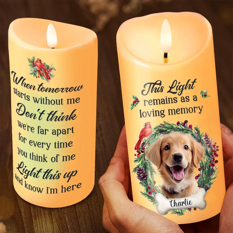 Custom Photo Unconditional Love Has A Furry Face - Memorial Personalized Custom LED Candle - Sympathy Gift, Christmas Gift For Pet Owners, Pet Lovers