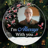 Custom Photo A Moment With You Was A Lifetime Of Happiness - Memorial Personalized Custom Ornament - Acrylic Custom Shaped - Sympathy Gift, Christmas Gift For Family Members