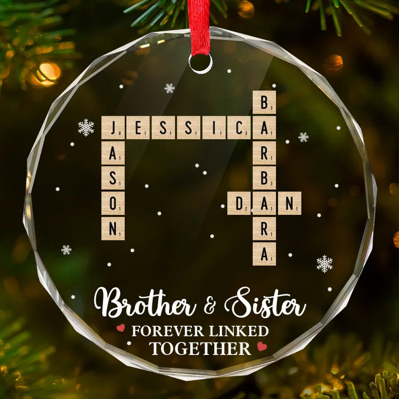 We Forever Linked Together - Family Personalized Custom Circle Glass Ornament - Christmas Gift For Family Members, Siblings, Brothers, Sisters