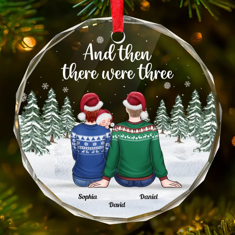 Our First Christmas As A Family Of Three - Family Personalized Custom Circle Glass Ornament - Christmas Gift For Family Members, Baby Kids, Newborn Baby, First Christmas