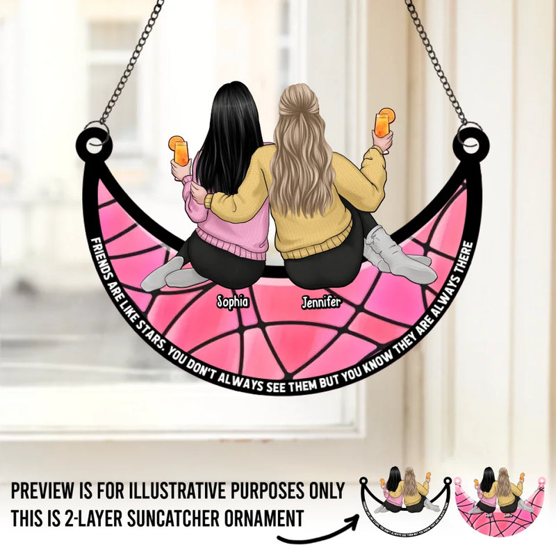 Friends Are Like Stars - Bestie Personalized Window Hanging Suncatcher - Gift For Best Friends, BFF, Sisters
