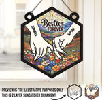 Custom Name Best Friends Gifts - Personalized Suncatcher Ornament