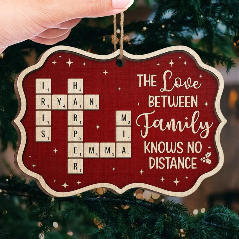 The Love Between Family Knows No Distance - Family Personalized Custom Ornament - Wood Benelux Shaped - Christmas Gift For Family Members