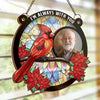 Custom Photo May Your Memory Be A Haven Of Peace - Memorial Personalized Window Hanging Suncatcher Ornament - Sympathy Gift For Family Members