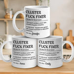 Custom Name Cluster Fuck Fixer Gifts for Problem Solvers - Personalized Mugs