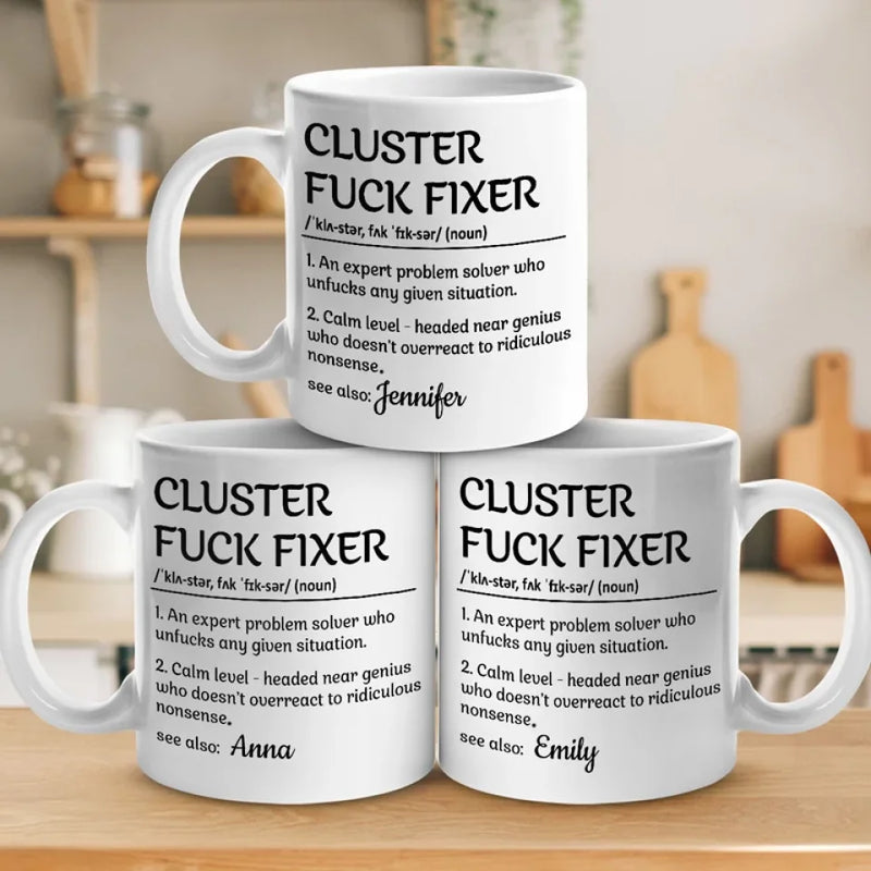 Cluster Fixer Definition - Coworker Personalized Custom Mug - Gift For Coworkers, Work Friends, Colleagues