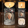 Custom Photo Forever Remembered, Always Loved - Memorial Personalized Custom LED Candle - Sympathy Gift, Christmas Gift For Family Members