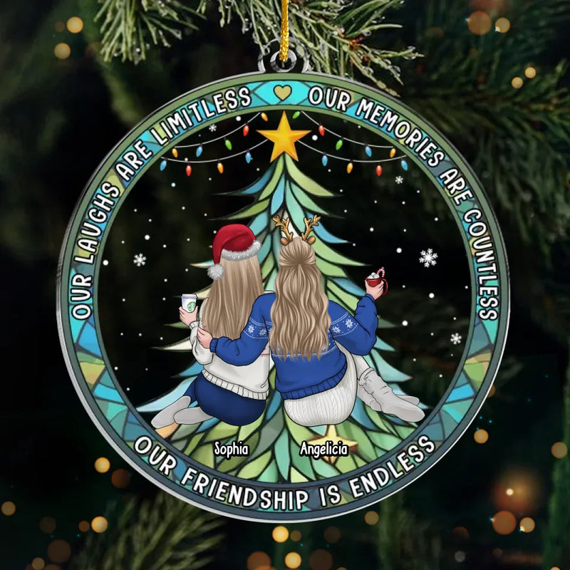 Our Friendship Is Endless - Bestie Personalized Custom Ornament - Acrylic Custom Shaped - Christmas Gift For Best Friends, BFF, Sisters