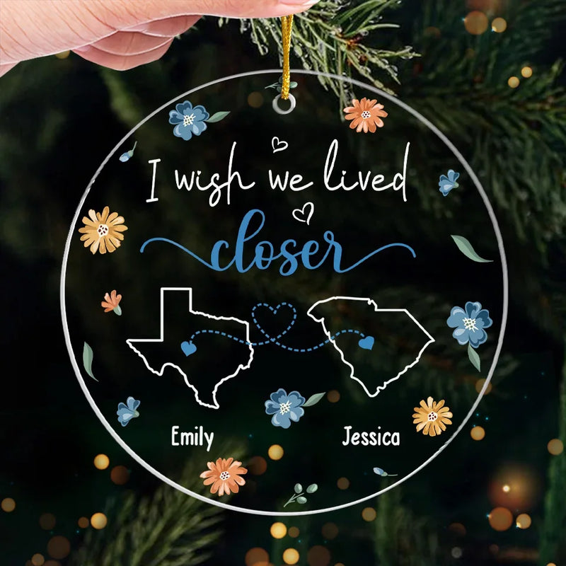Custom Name Long Distance Gifts for Friends - Personalized Ornament