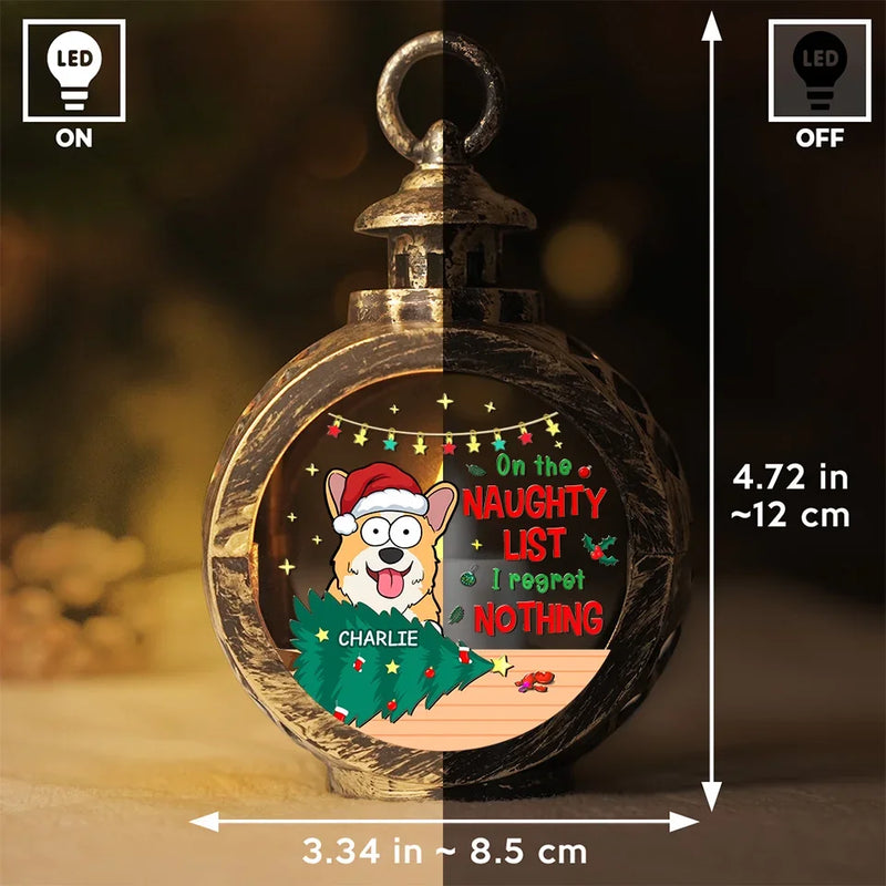 On The Naughty List, I Regret Nothing - Dog & Cat Personalized Custom Candlelight Lantern Ornament - Christmas Gift For Pet Owners, Pet Lovers