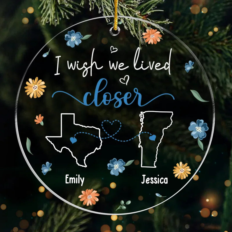 Custom Name Long Distance Gifts for Friends - Personalized Ornament