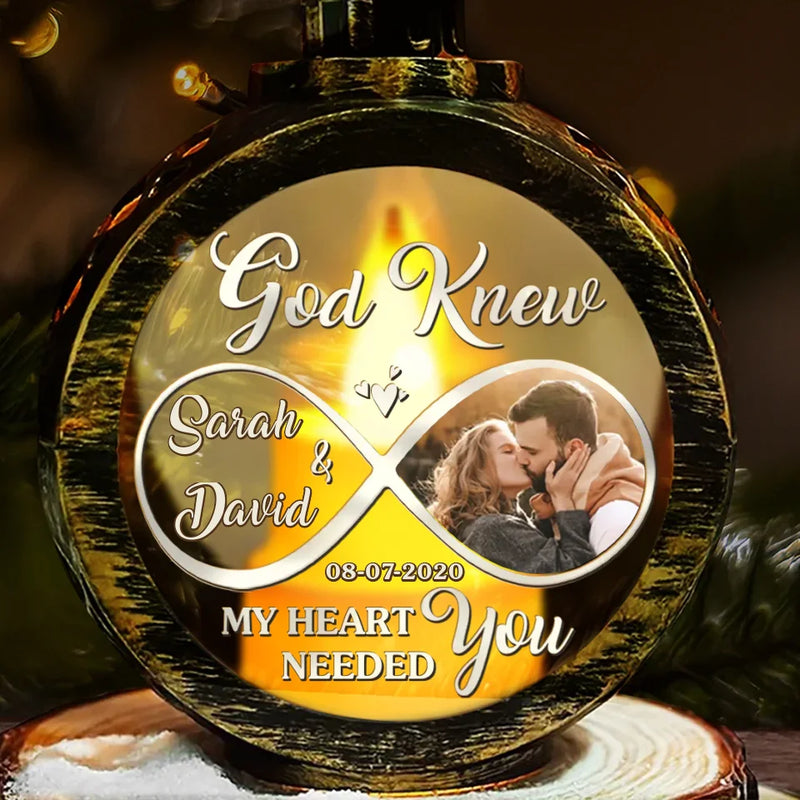 Custom Photo God Knew My Heart Needed You - Couple Personalized Custom Candlelight Lantern Ornament - Christmas Gift For Husband Wife, Anniversary
