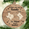 Distance Cannot Weaken The Bonds Of Family - Family Personalized Custom Ornament - Wood Custom Shaped - Christmas Gift For Family Members