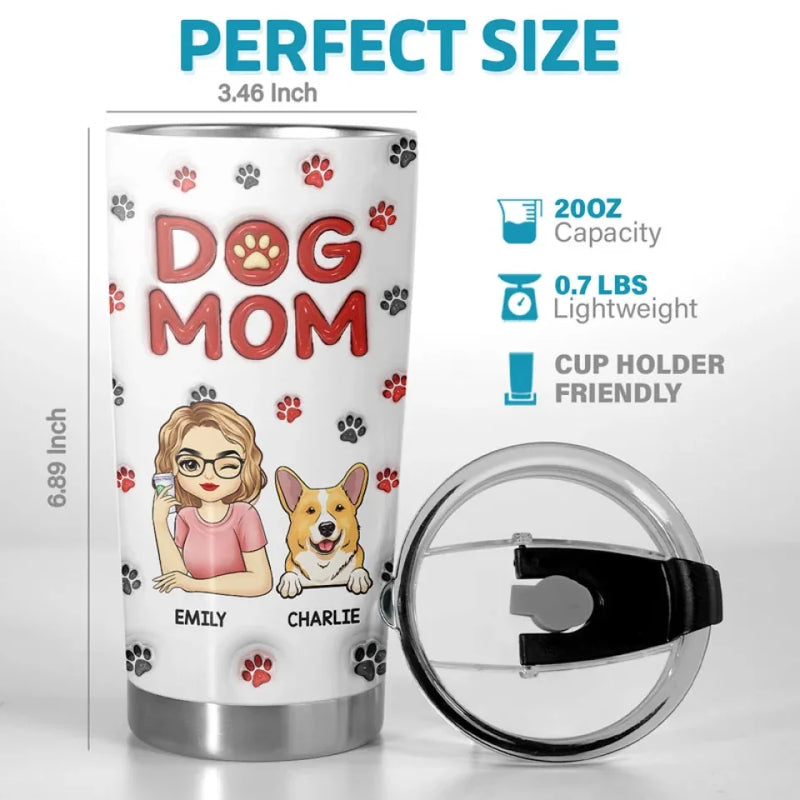 Thе Bеst Thеrapist Has Fur And Four Lеgs - Dog & Cat Personalized Custom 3D Inflated Effect Printed Tumbler - Gift For Pet Owners, Pet Lovers