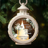 Your Love Will Light Our Way - Memorial Personalized Custom Candlelight Lantern Ornament - Sympathy Gift, Christmas Gift For Family Members