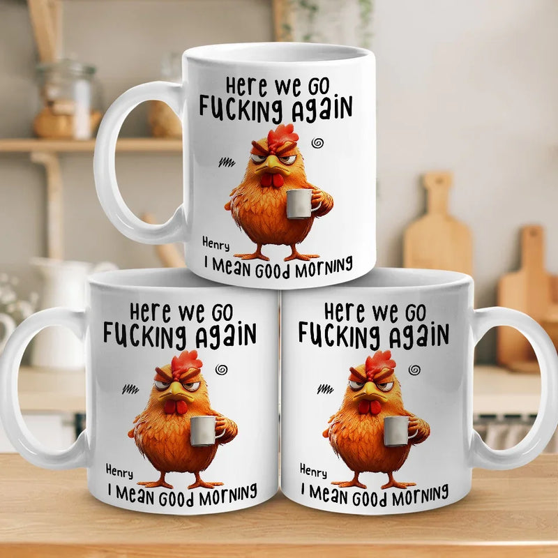 Morning, Let The Grumpiness Begin - Friend Personalized Custom Mug - Christmas Gift For Best Friends, Sisters, Family Members, Coworkers